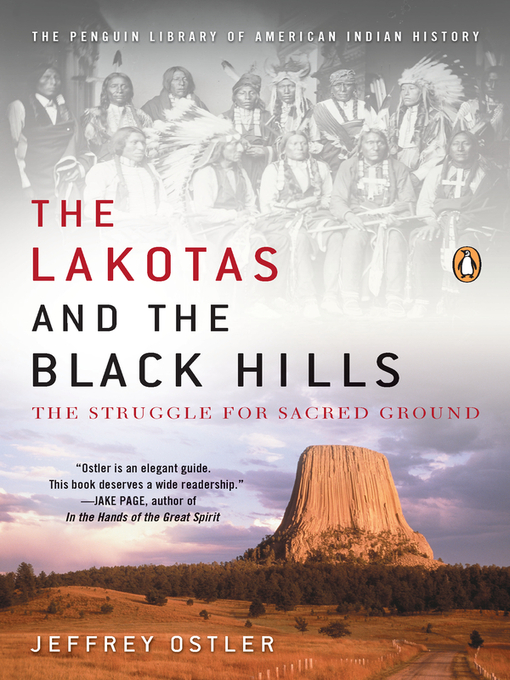 Title details for The Lakotas and the Black Hills by Jeffrey Ostler - Available